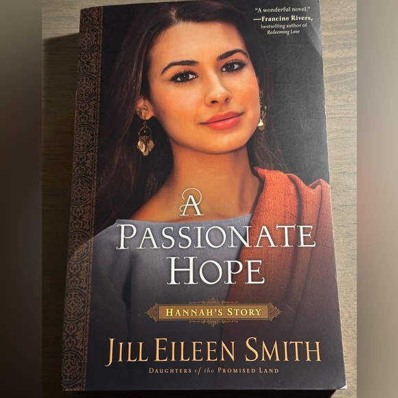 Other - A Passionate Hope: Hannah’s Story by Jill Eileen Smith